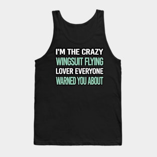 Crazy Lover Wingsuit Flying Wingsuiting Tank Top